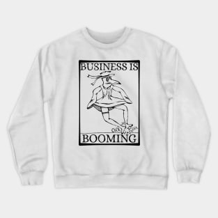 Plague Doctor's Happy - Business is Booming! (Light Colors Version) Crewneck Sweatshirt